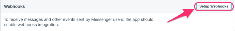 画像：Facebookアプリ上でのSetup Webhooksボタン